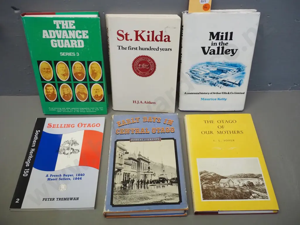 6 books - Otago histories - St Kilda, Early Days in Central Otago, Otago of our Mothers, The Advance Guard etc. Image 1++