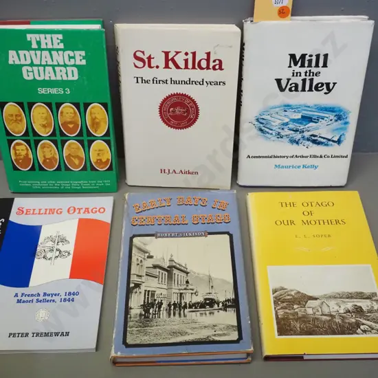 6 books - Otago histories - St Kilda, Early Days in Central Otago, Otago of our Mothers, The Advance Guard etc.