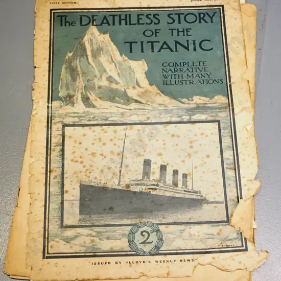 vintage publication - The Deathless Story of the Titanic - First edition, poor condition, foxing and damage, pub Lloyds