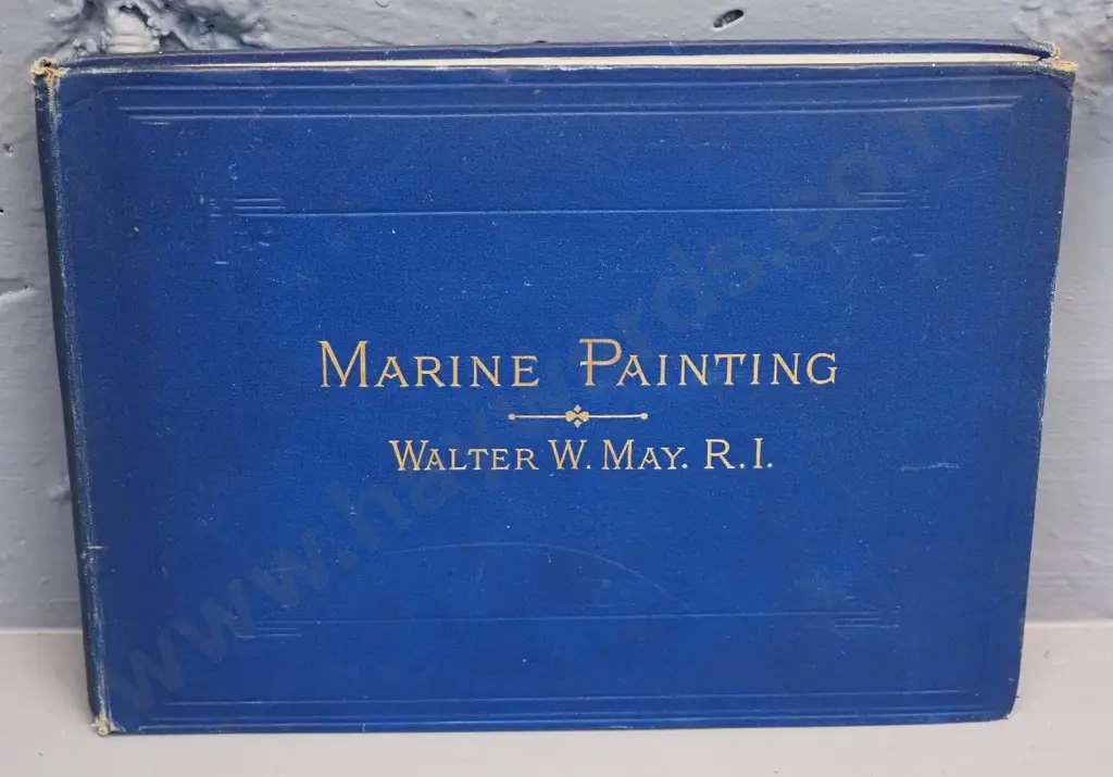 Marine Painting - Walter W. May, RI - Sixteen colour plates - Cassell & Co some foxing Image 1++
