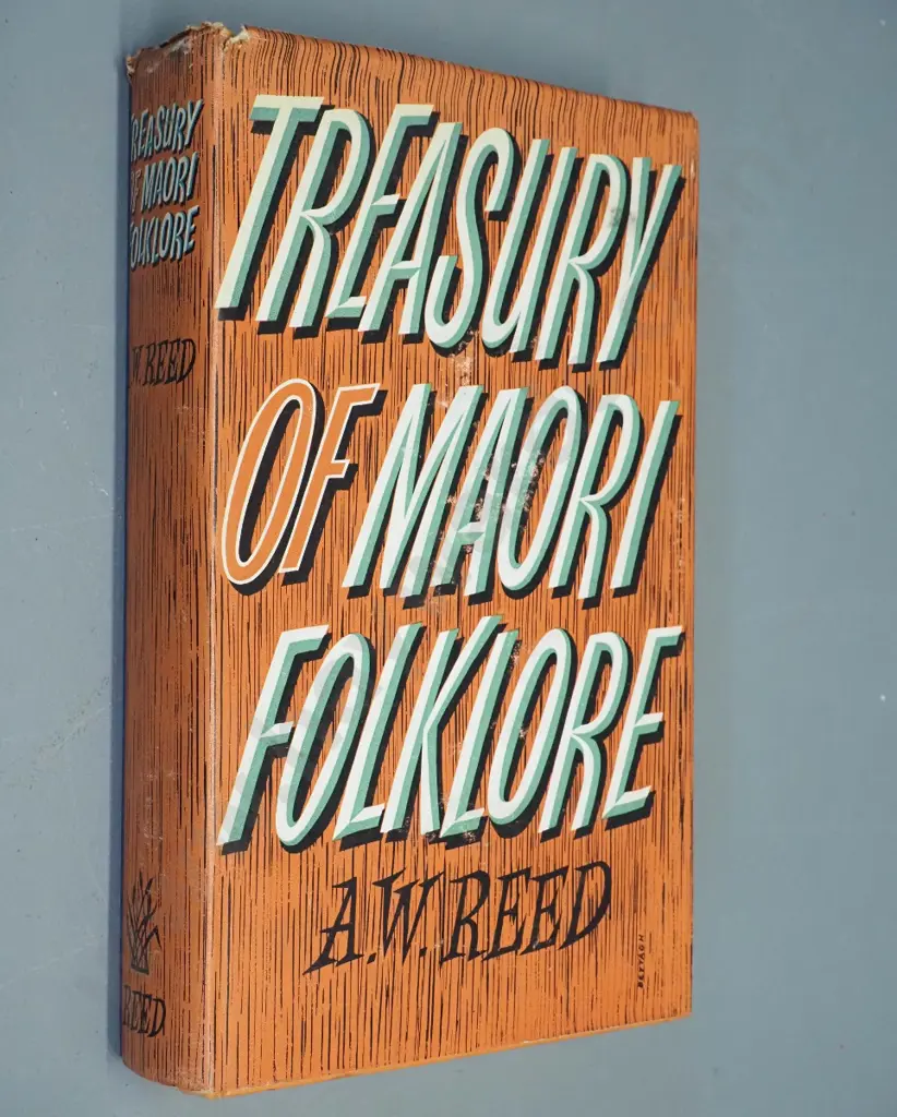 'Treasury of Maori Folklore' by A.W. Reed - first edition 1963 - some foxing Image 1++