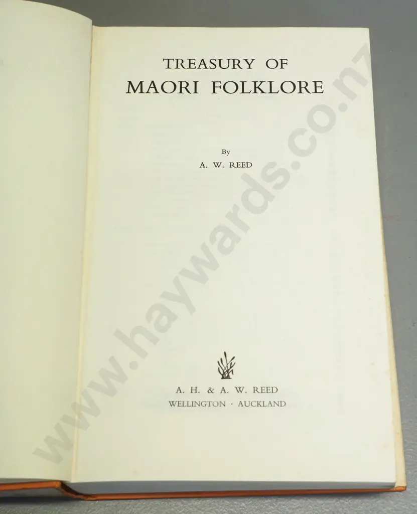 'Treasury of Maori Folklore' by A.W. Reed - first edition 1963 - some foxing Image 1++