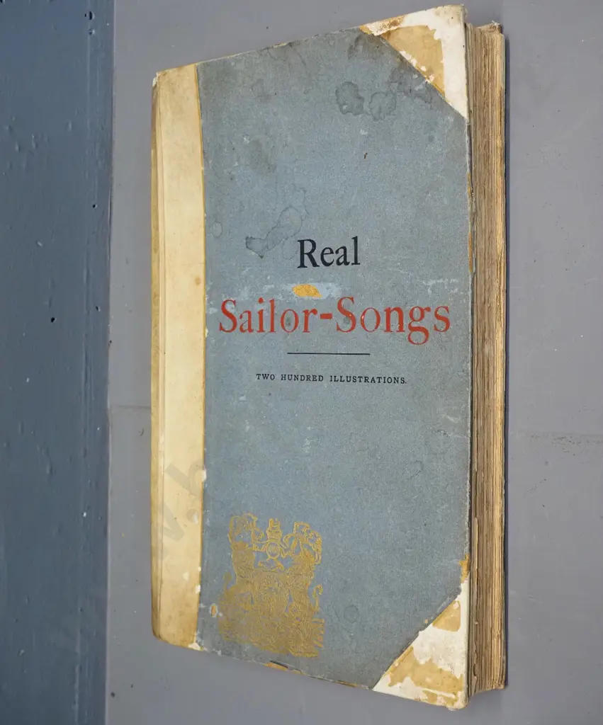 book - Real Sailor's Songs, collected and edited John Ashton, published 1891 - some foxing and wear Image 1++