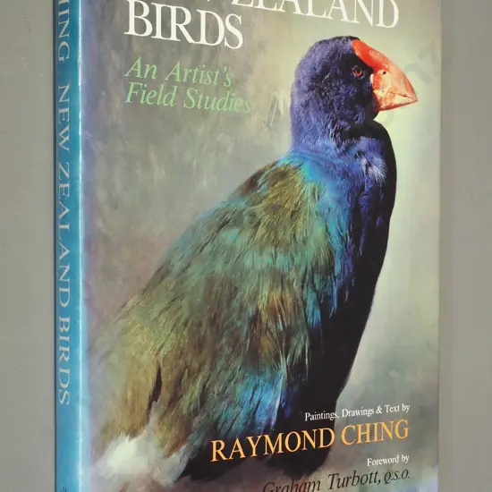 hard cover book: Raymond Ching 'New Zealand Birds - an Artists's Field Studies' 1986, Reed-Methuen