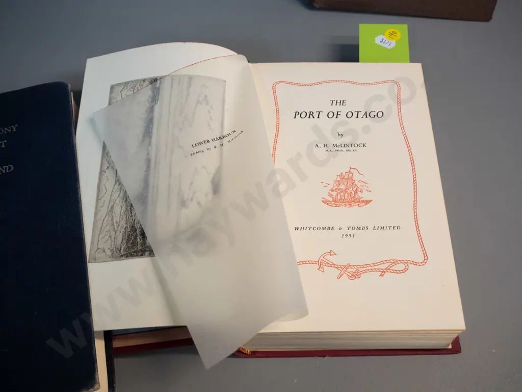 3 books: AH Mclintock's The Port of Otago (1951 signed limited edition of 150) and 1958 Crown Colony Gov't in NZ & 1936 Image 1++