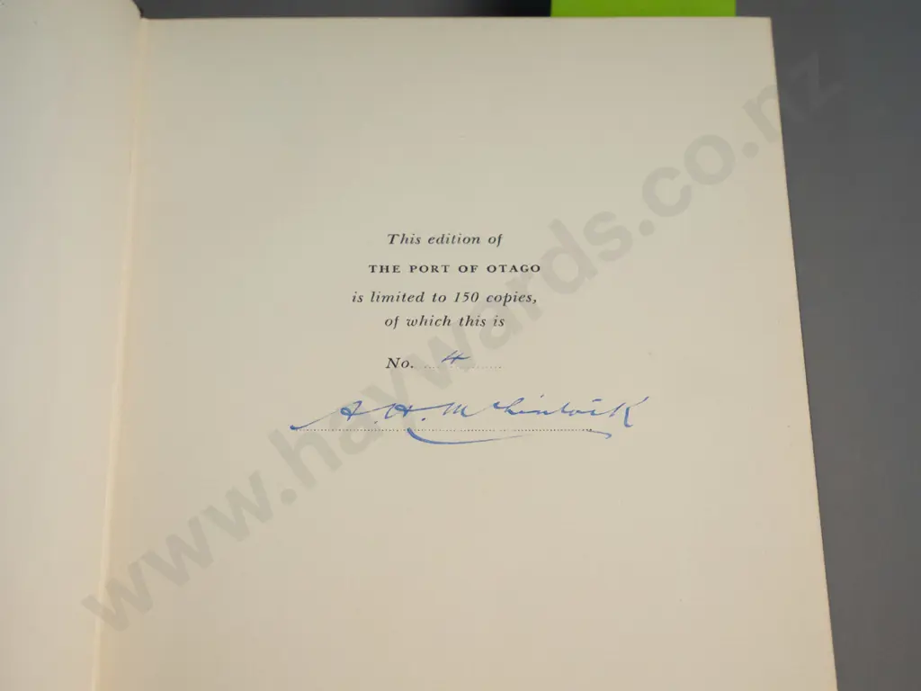 3 books: AH Mclintock's The Port of Otago (1951 signed limited edition of 150) and 1958 Crown Colony Gov't in NZ & 1936 Image 1++