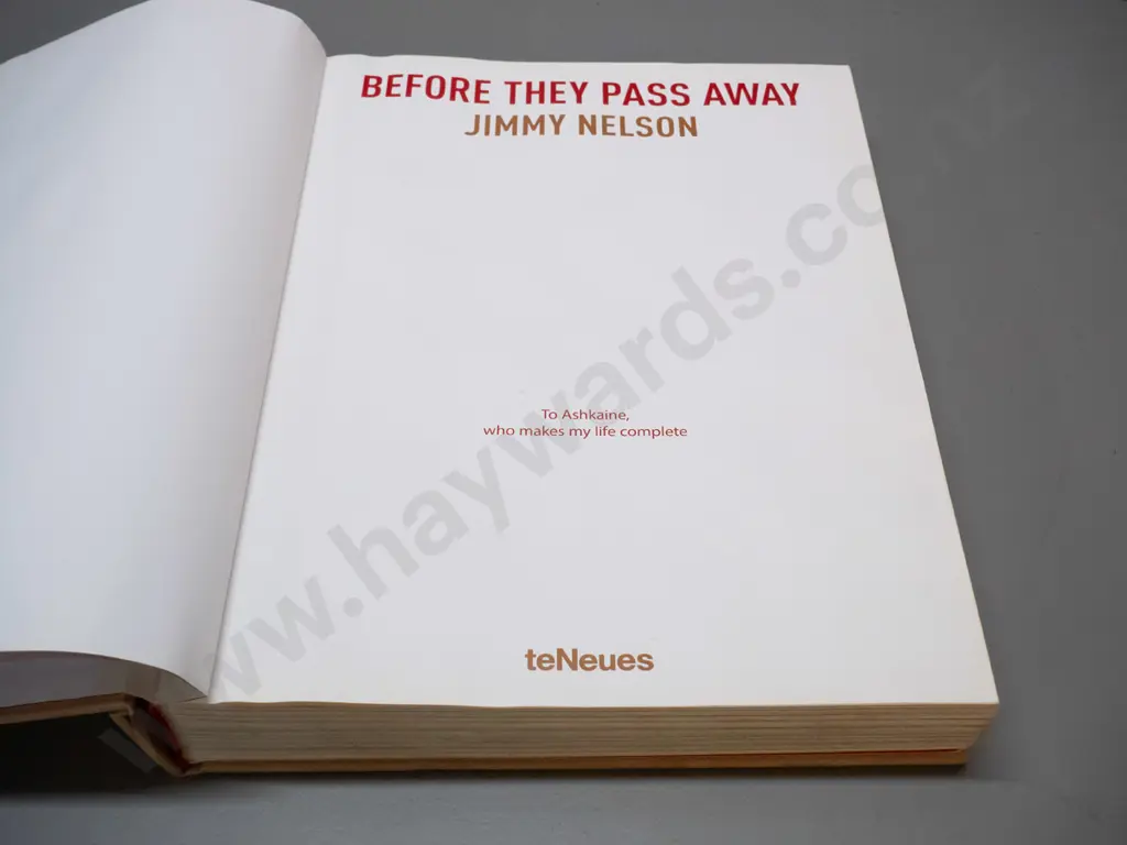 Book - Before They Pass Away - Jimmy Nelson, 2013 - second printing. Photos of indigenous cultures. Ex-library, binding Image 1++