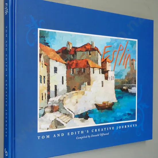 Tom Esplin art book - Tom & Edith's Creative Journeys, pub. 2007 by Ron & Clark Esplin, compiled Donald Offwood, signed