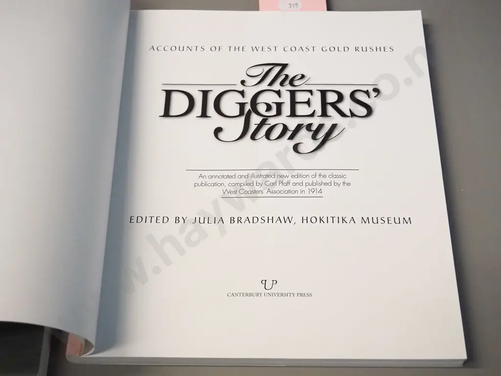 2 books - The Digger's Story - new edition of 1914 West Coast miner's story - and Cook's Sites by Adams and Thomas, 1999 Image 1++