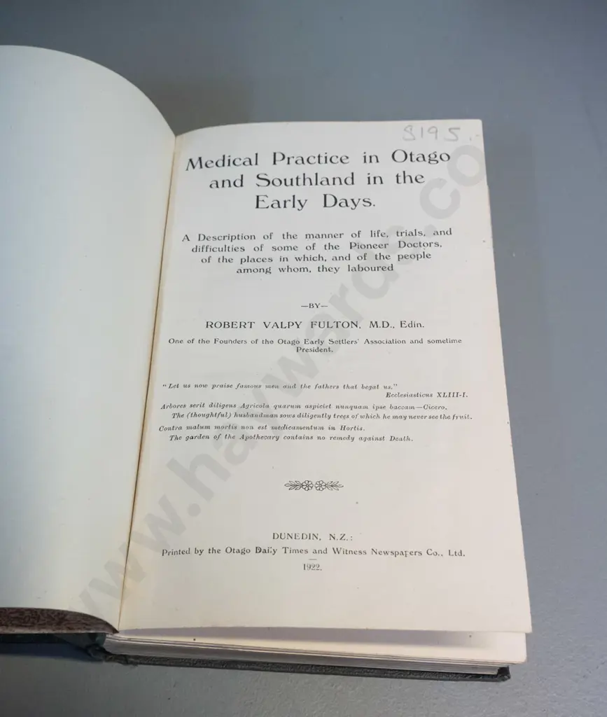 3 books - Early Medical Practice by Robert Fulton, Early Runholding in Otago by Herries Beatty, and a book on gardening Image 1++