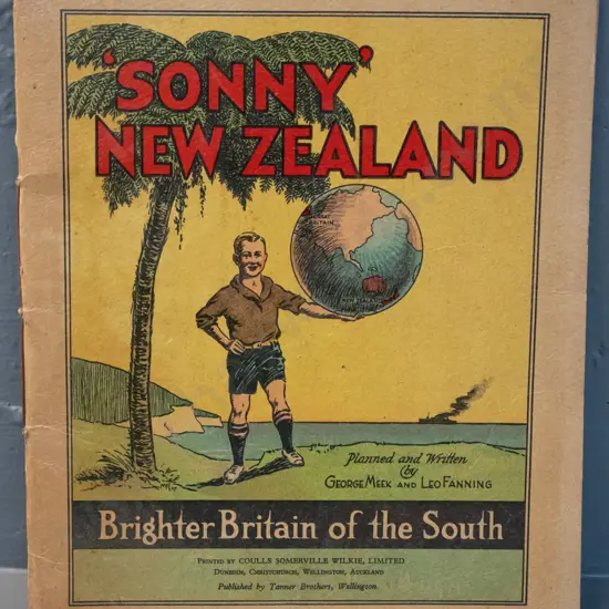 1920s publication "Sonny New Zealand - Brighter Britain of the South" pub. Tanner Bros. - minor wear & marks