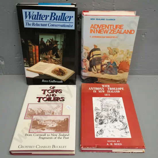 4 New Zealand history books - Walter Buller - Reluctant Conservationist (ex library) Of Toffs and Toilers and Adventure