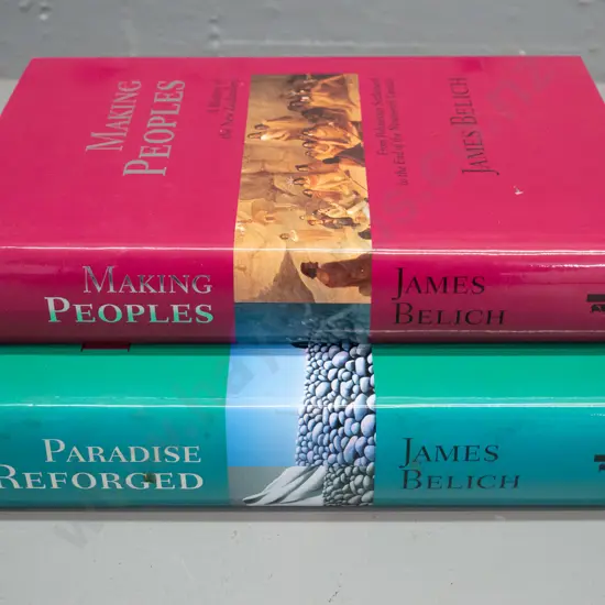 2 New Zealand history books by James Belich - Making Peoples, 1996 and publisher's advance copy of Paradise Reforged,