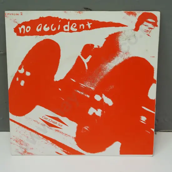45 RPM single - Car Crash Set - No Accident / Saxapeal / 1984 Reaction/RCA