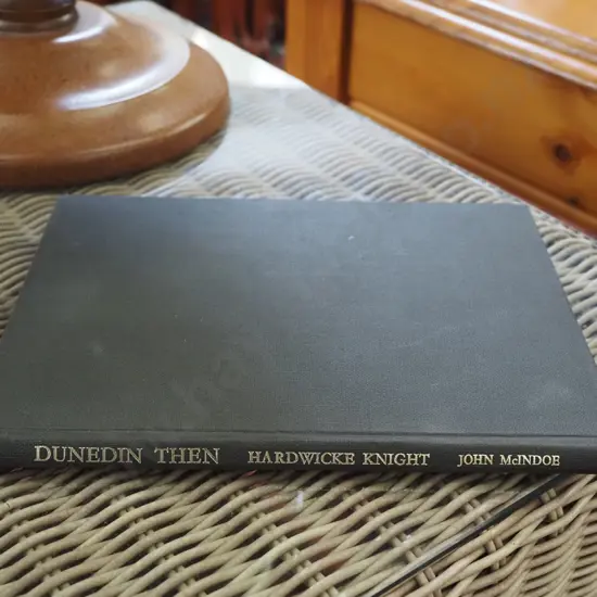 Dunedin Then by Hardwicke Knight
