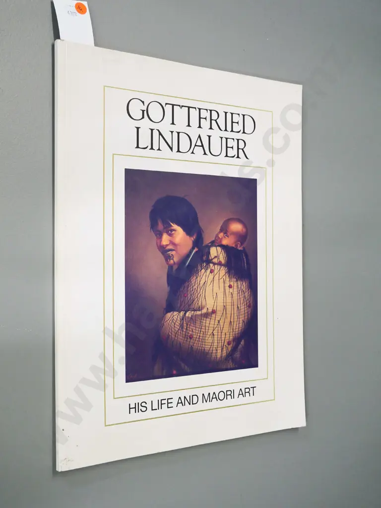 Gottfried Lindauer - His Life and Maori Art, pub. 1985 - good condition, has pen inscription Image 1++