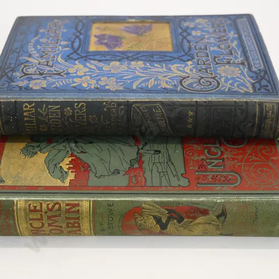 2 books: Familiar Garden Flowers, 3rd series, 40 colour plates, 1888 inscription & Uncle Tom's Cabin 1890 - marks & wear