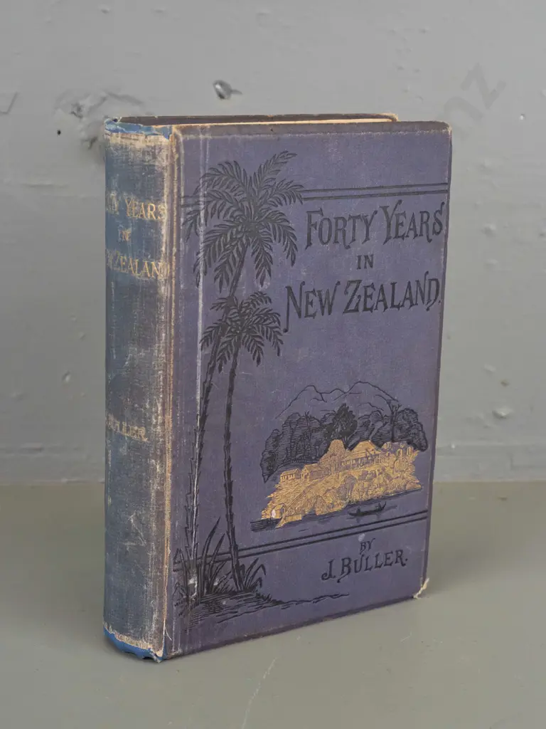antique book: Forty Years in New Zealand by the Rev. James Buller, pub 1878 - age wear and foxing Image 1++