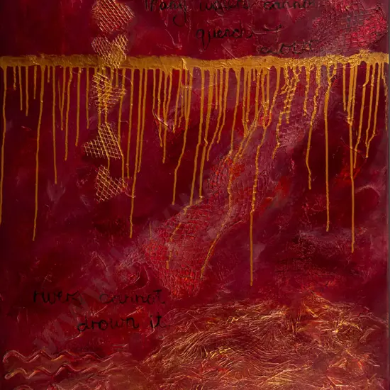 Isla Short -- acrylic & mixed media on stretched canvas "Many Waters Cannot Quench Love" H-1000 W-800
