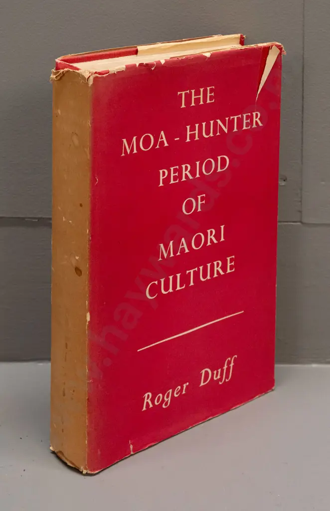 1956 book - The Moa-Hunter Period of Maori Culture - Roger Duff, 2nd edition - some tears to dust jacket, overall foxing Image 1++