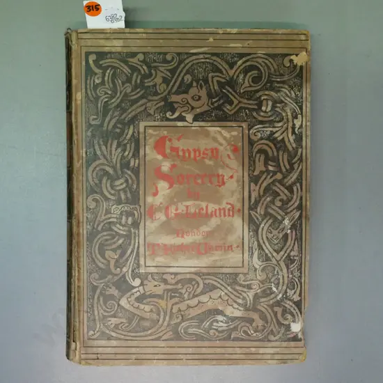 Gypsy Sorcery and Fortune Telling, Charles Godfrey Leland, Fisher Unwin, London 1891.