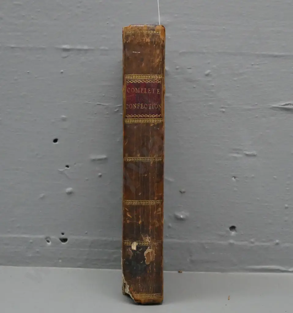 The Complete Confectioner or the Whole Art of Confectionary, Frederick Nutt, J Mathews, London 1789. Image 1++