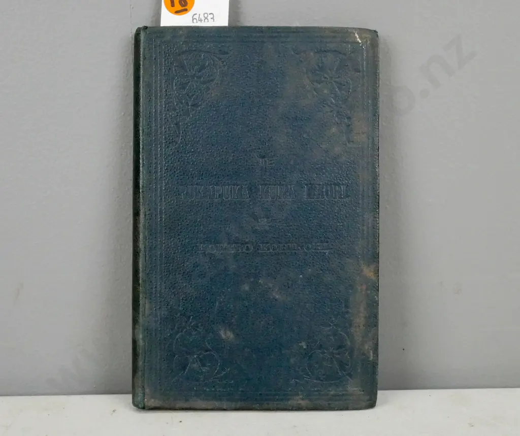 Te Pukapuka Kura Maori He Korero Kohikohi by Hemi Henare Te Popi & Emiri Wei, Poneke 1887 [Maori schoolbook]. Image 1++