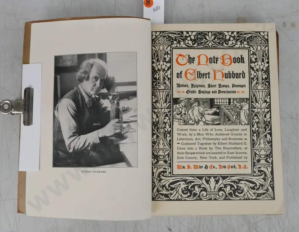 The Note Book of Elbert Hubbard, Wm H Wise & Co, New York 1927. Image 1++