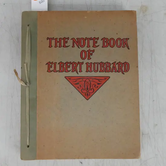 The Note Book of Elbert Hubbard, Wm H Wise & Co, New York 1927.