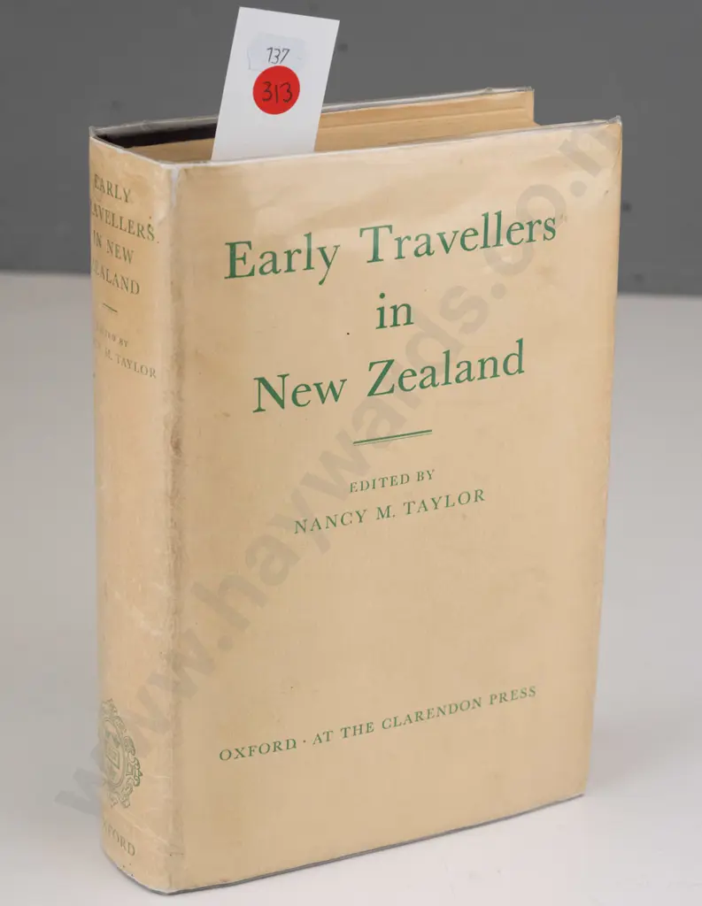 book: Early Travellers in New Zealand - ed. Nancy M. Taylor, Clarendon Press Oxford 1959 - minor bumping & wear, some Image 1++