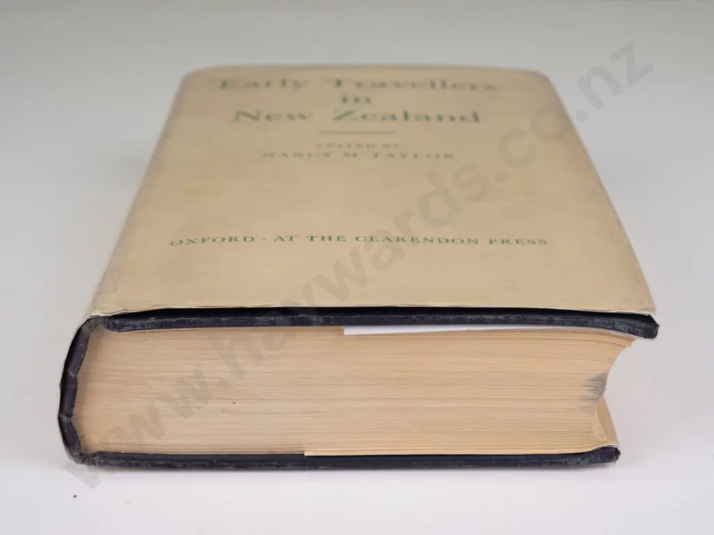 book: Early Travellers in New Zealand - ed. Nancy M. Taylor, Clarendon Press Oxford 1959 - minor bumping & wear, some Image 1++