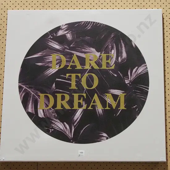 framed print on canvas - Dare To Dream