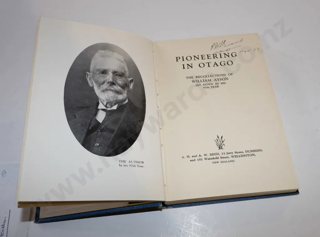 book - Pioneering In Otago by William Ayson - signed by author, first ltd. edition of 500 Image 1++