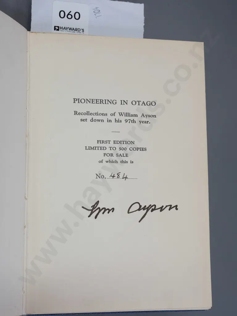 book - Pioneering In Otago by William Ayson - signed by author, first ltd. edition of 500 Image 1++