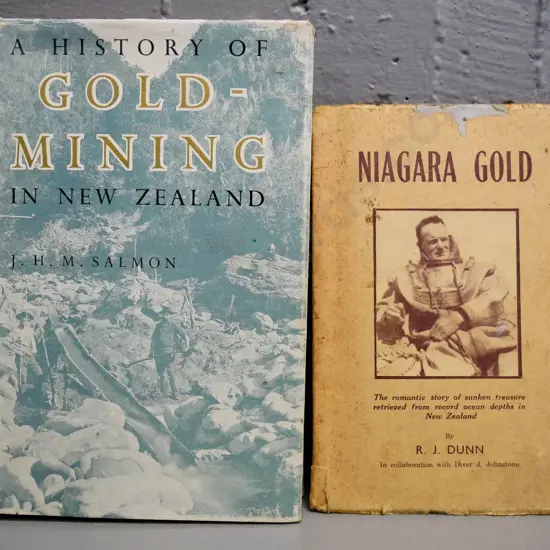 2 books: JHM Salmon - A History of Gold Mining in NZ (wear to DJ) and RJ Dunn - Niagara Gold - overall wear