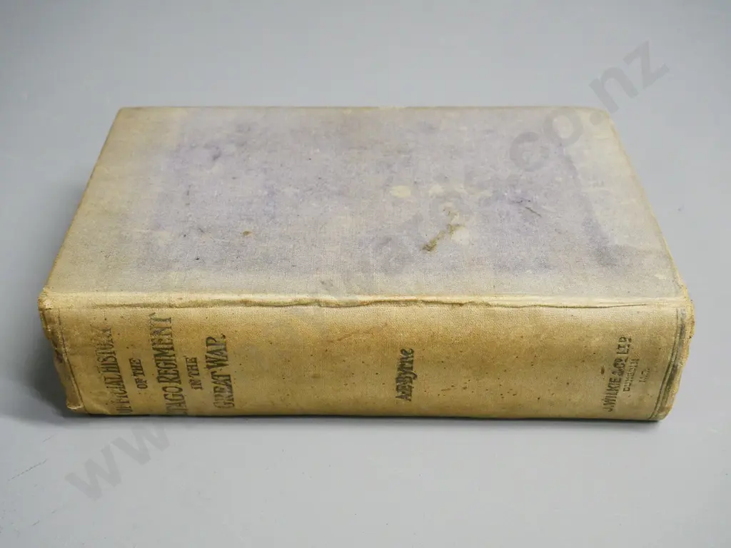 book: Official History of the Otago Regiment in the Great War - A.E. Byrne - foxing, stains and wear Image 1++