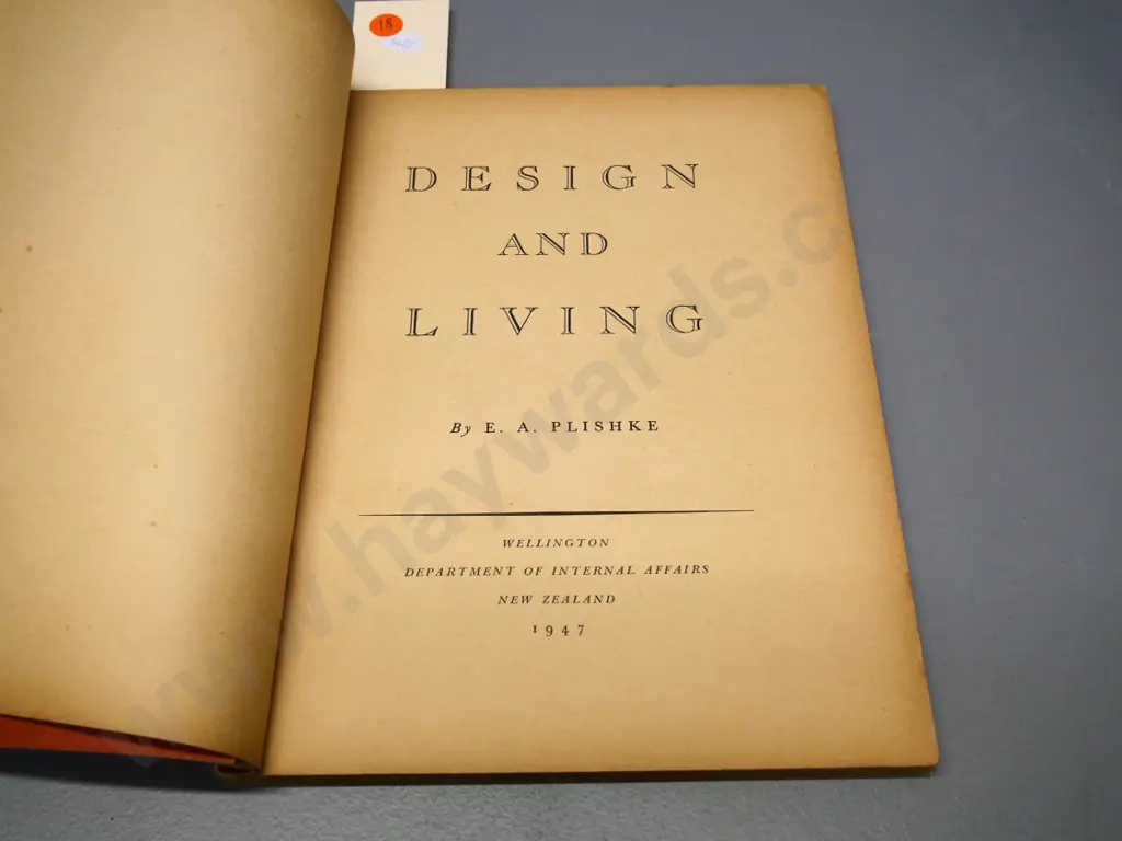 Design And Living - E.A. Plischke, Dept. of Internal Affairs Wellington, 1947 - slight wear and marks Image 1++