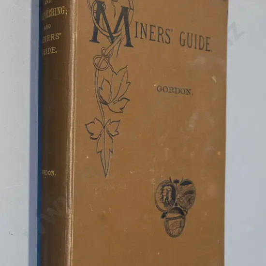 book: Henry Gordon - Miner's Guide, pub. 1894, Government printers, Wellington - map is intact. Some foxing & wear
