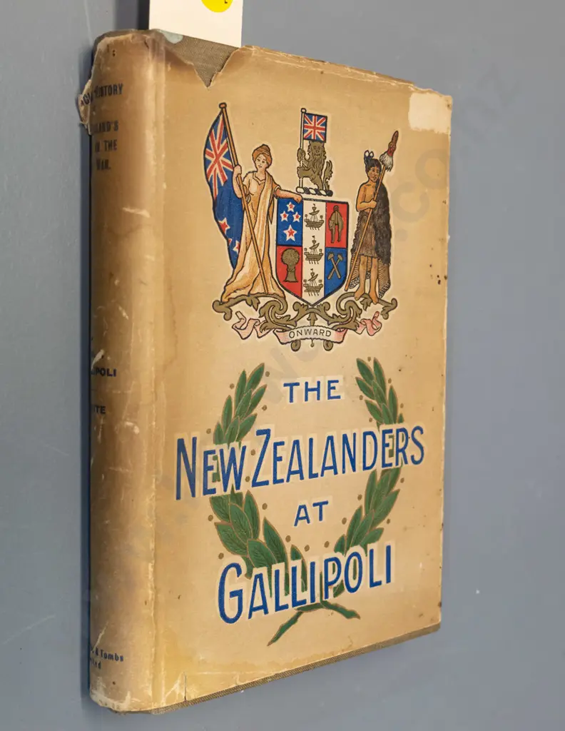 book: New Zealander's At Gallipoli - Major Fred Waite, 1919 Whitcombe & Tombs, map intact. Some wear, cut to fly leaf Image 1++