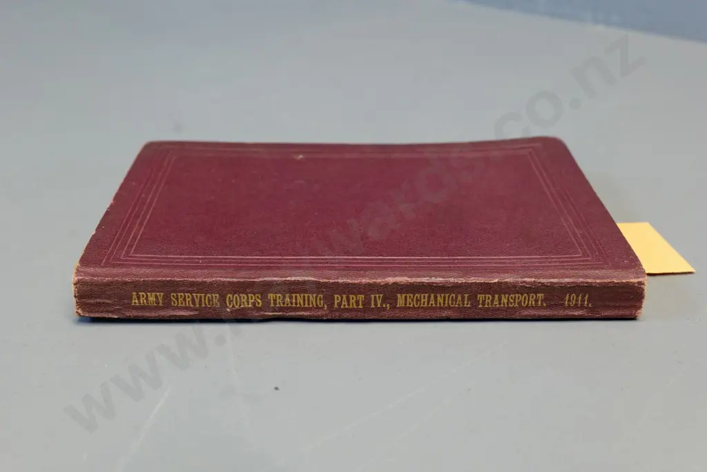 book: 1911 Army Service Corps Training part IV - Mechanical Transport - ex Defense Stores Wellington Image 1++