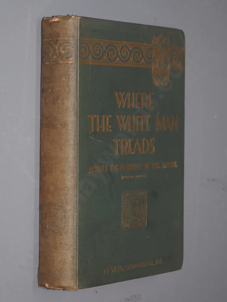 Where the White Man Treads - by W.B. - Otorohanga, 2nd edition, 1928 - minor foxing & wear Image 1++