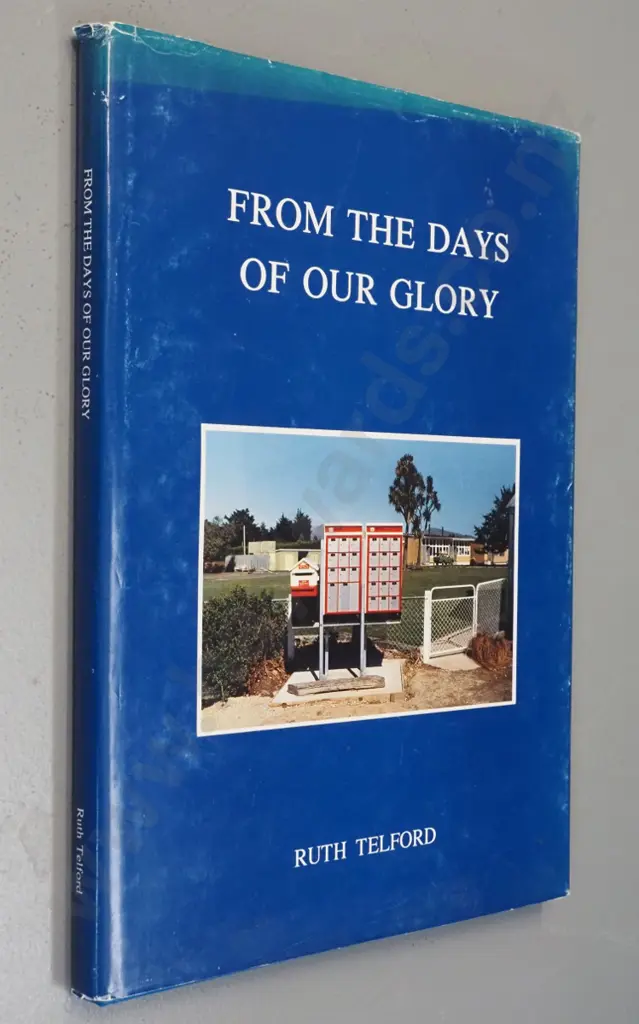 book: From the Days of Our Glory - Waiwera local history, Ruth Telford 1993 - some fading Image 1++
