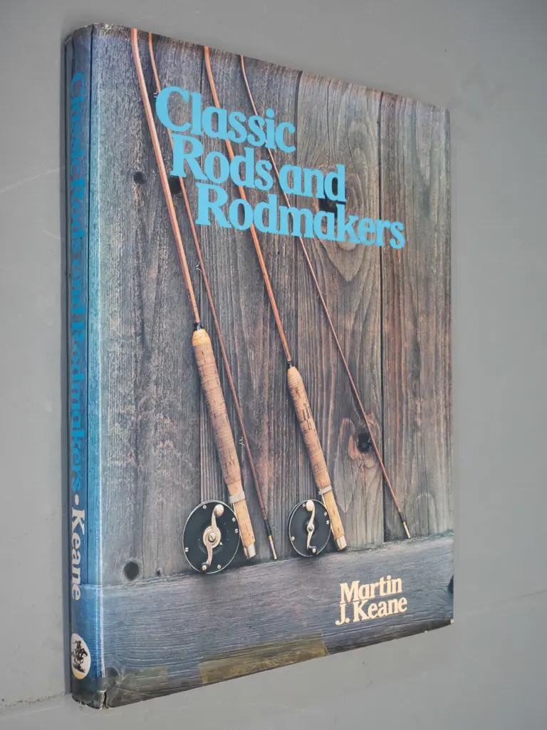 fishing book: Classic Rods and Rod Makers by Martin Keane - pub. 1976 Image 1++